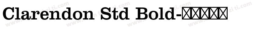 Clarendon Std Bold字体转换